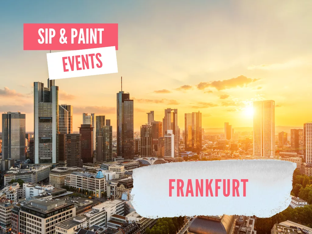 Sip and Paint Frankfurt mit Skyline in klasse Szenevierteln ist mega beliebt